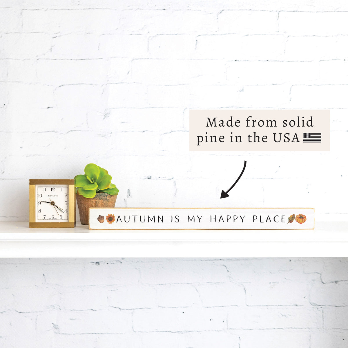 Autumn Is My Happy Place Skinny Sign