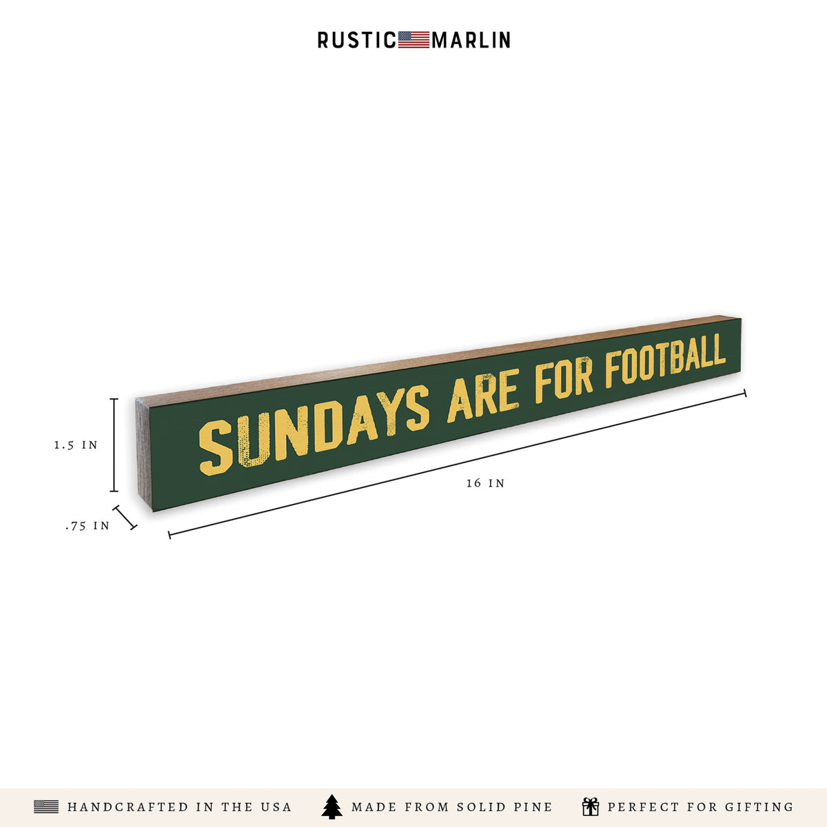 Sundays Are For Football Green And Yellow Skinny Sign