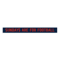 Sundays Are For Football Navy And Red Skinny Sign