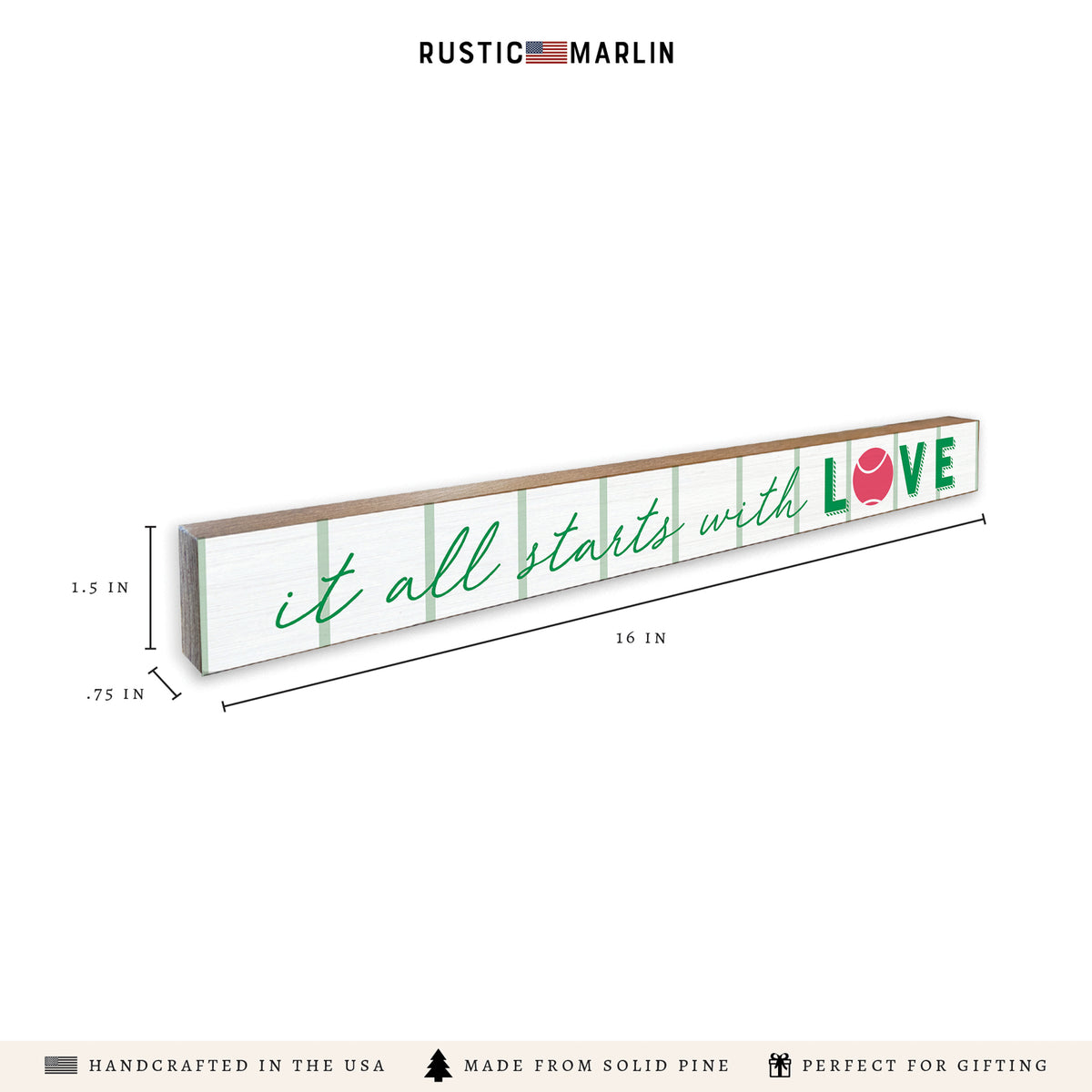 Starts With Love Skinny Sign