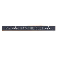 Best Sister Skinny Sign