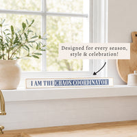 Chaos Coordinator Skinny Sign