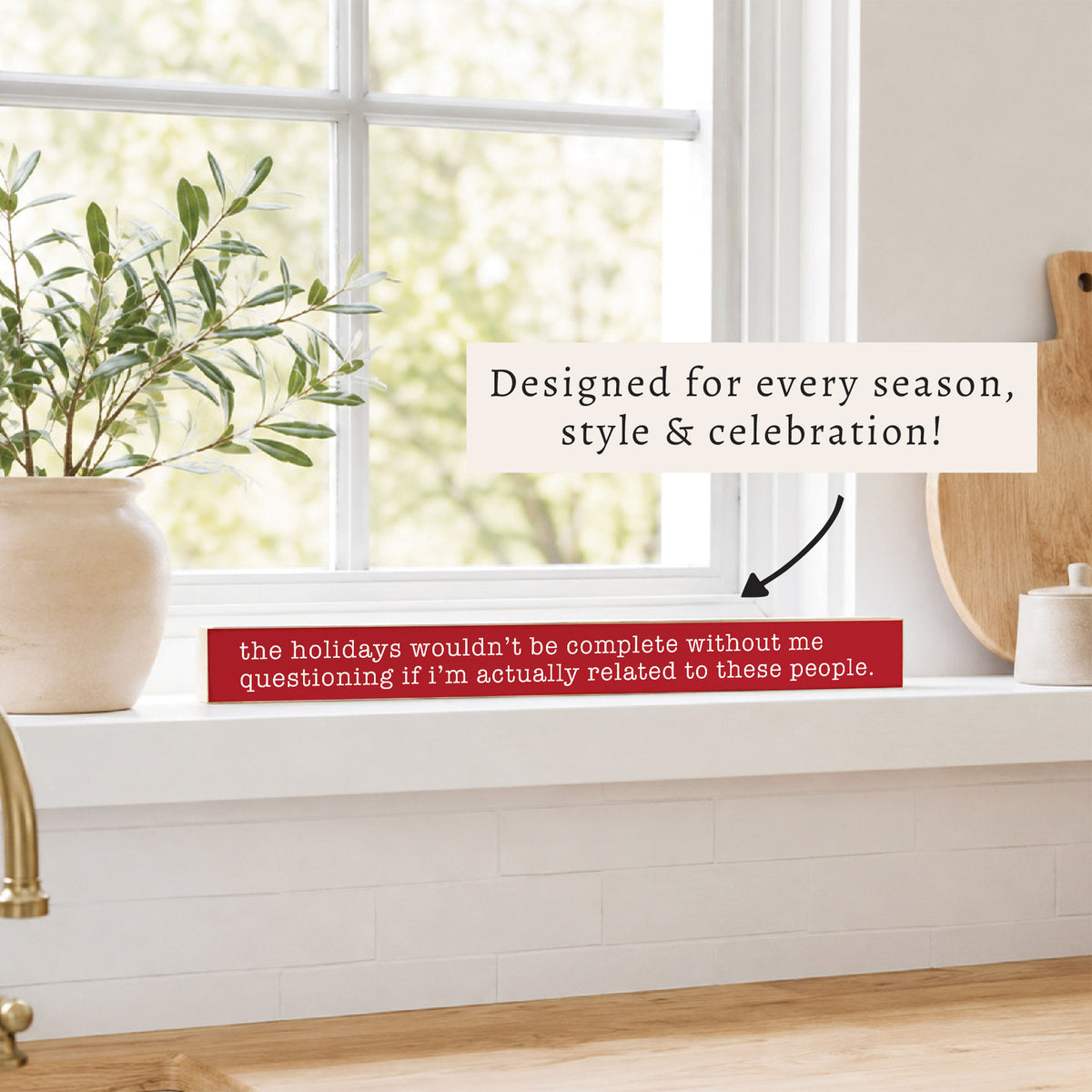 The Holidays Wouldn't Be Complete Skinny Sign