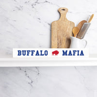 Buffalo Mafia Skinny Sign