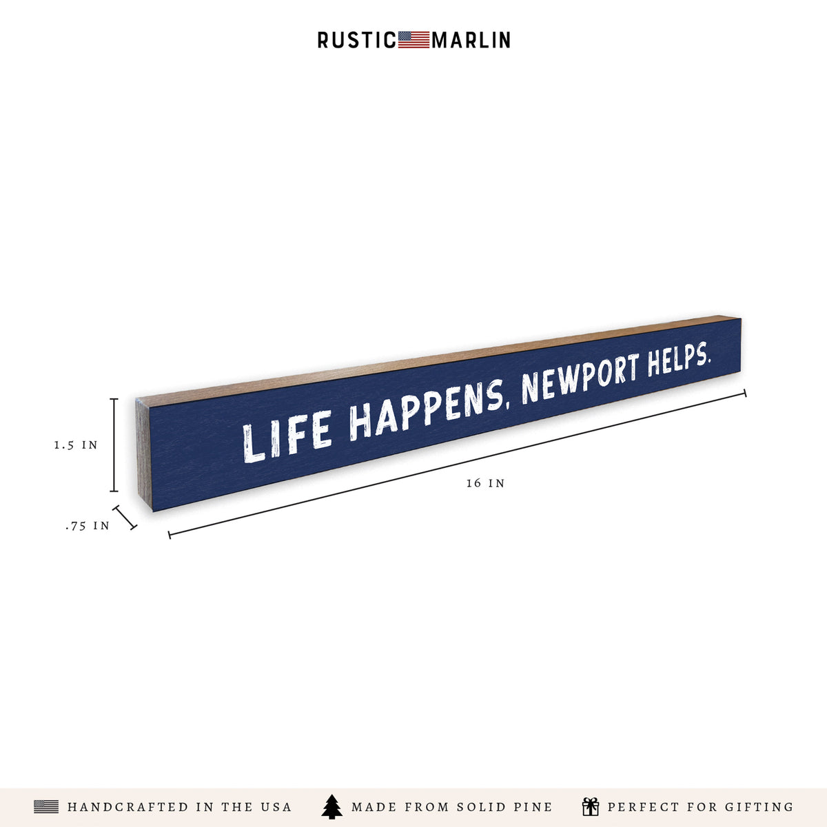Life Happens Personalized Skinny Sign | Shelf Decor