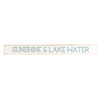 Sunshine & Lake Water Skinny Sign