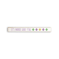 It's Mardi Gras Y'all Skinny Sign