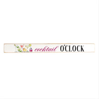 Cocktail OClock Skinny Sign