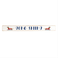 Gone Skiing Dogs Skinny Sign