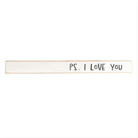 PS I Love You Skinny Sign