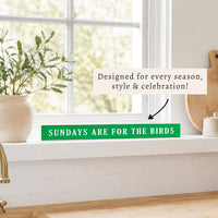 Philly Sundays Are For The Birds Skinny Sign