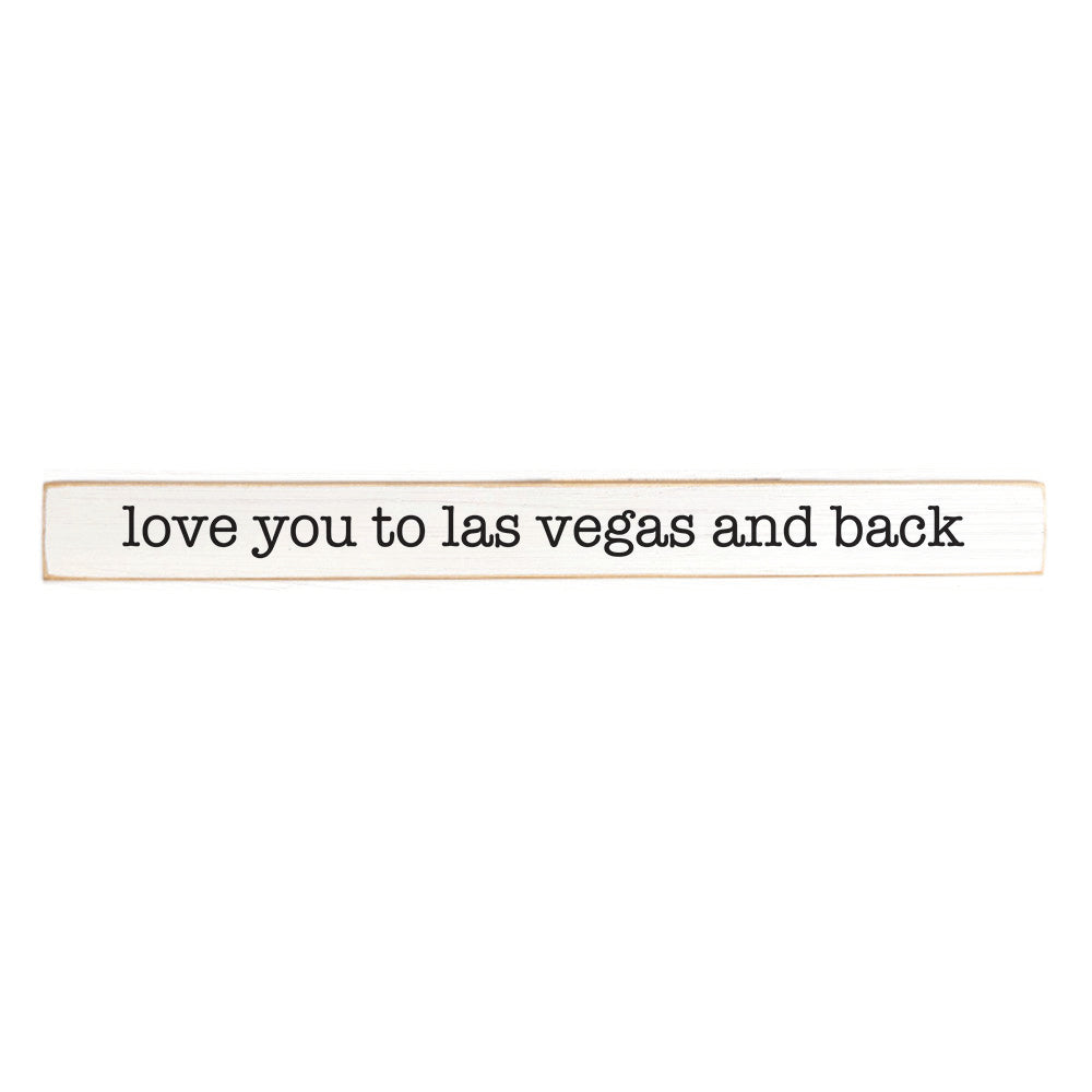 Love You To Las Vegas Sign