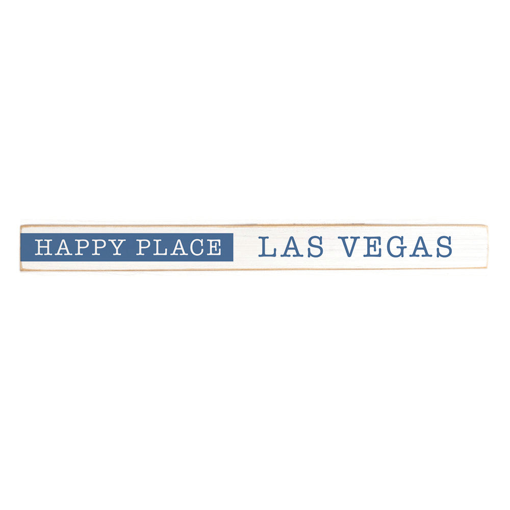 Happy Place Las Vegas Skinny Sign