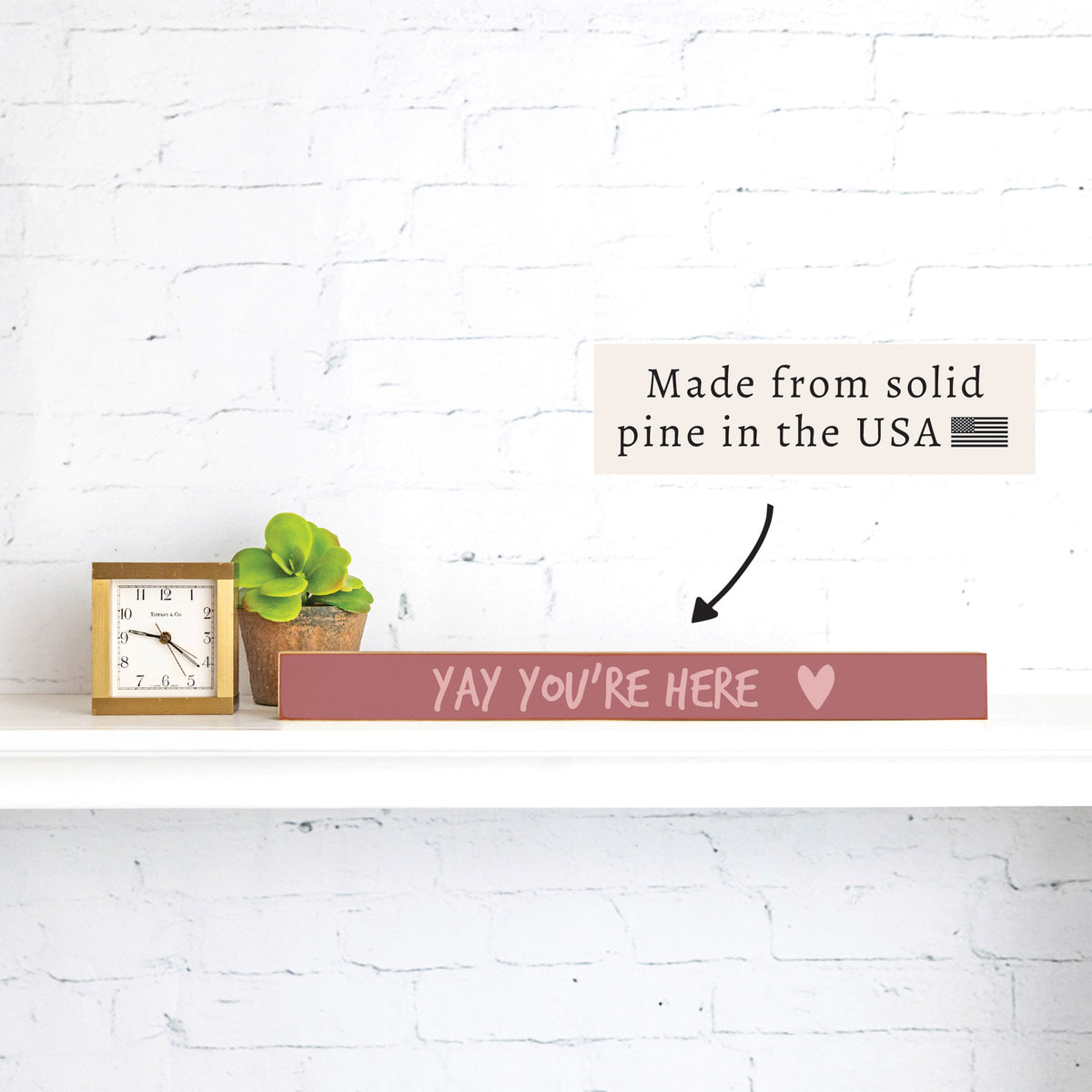 Yay You’re Here Skinny Sign
