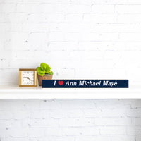 I Love Ann Michael Maye Skinny Sign
