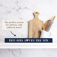 This Girl Loves the Sox Skinny Sign
