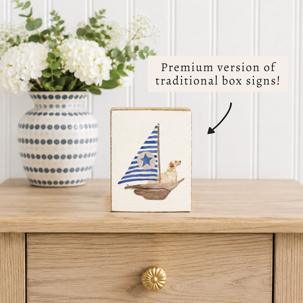 Sailboat + Golden Dog Block Sign