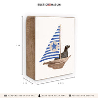 Sailboat + Black Dog Block Sign
