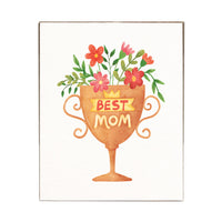 Best Mom Block Sign