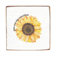 You Are My Sunshine Sunflower Block Sign
