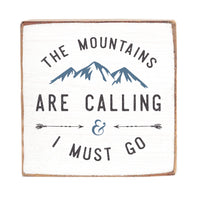 The Mountains Are Calling Square Square Block Sign
