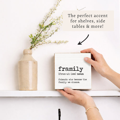 Framily Definition Block Sign