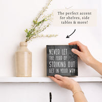 Fear Of Striking Out Block Sign