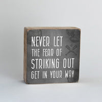 Fear Of Striking Out Square Block Sign
