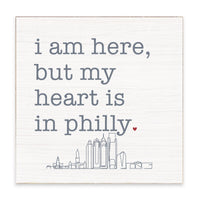 My Heart Is In Philly Block Sign