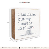My Heart Is In Philly Block Sign