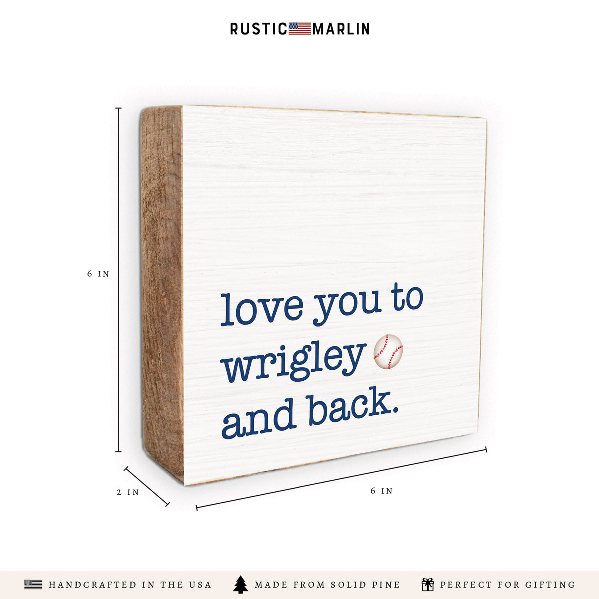 Love You To Wrigley Baseball Block Sign
