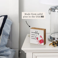 Crabby Until Coffee Block Sign
