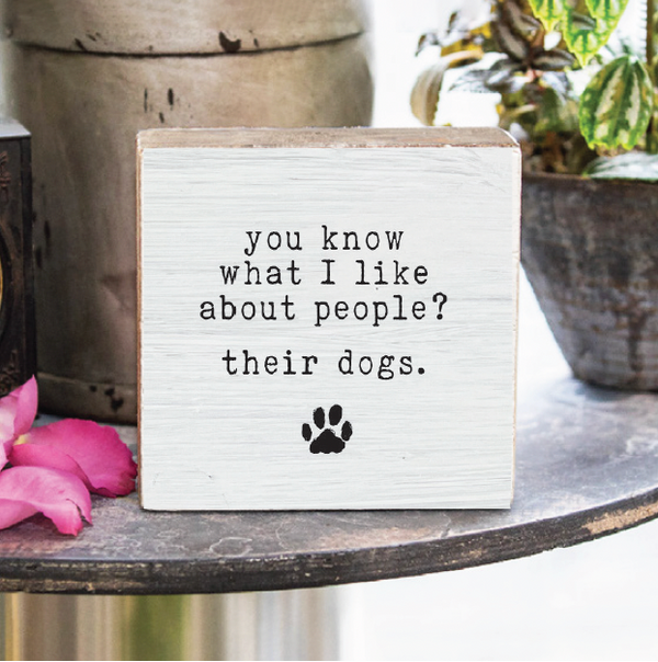 You Know What I Like? Dogs Block Sign