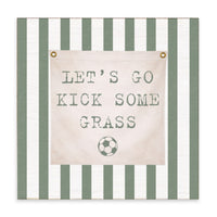 Kick Some Grass Soccer Block Sign