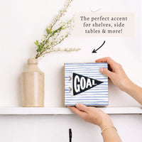 Goal Penant Block Sign