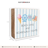 Beach Days And Boardwalk Nights  Block Sign