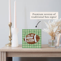 Tis The Season Football Block Sign