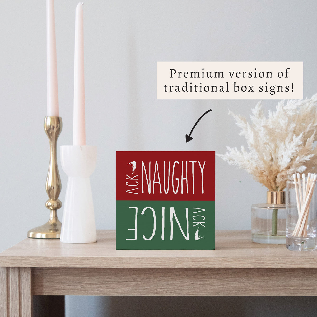 Ack Naughty Nice Block Sign