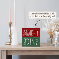 Ack Naughty Nice Block Sign