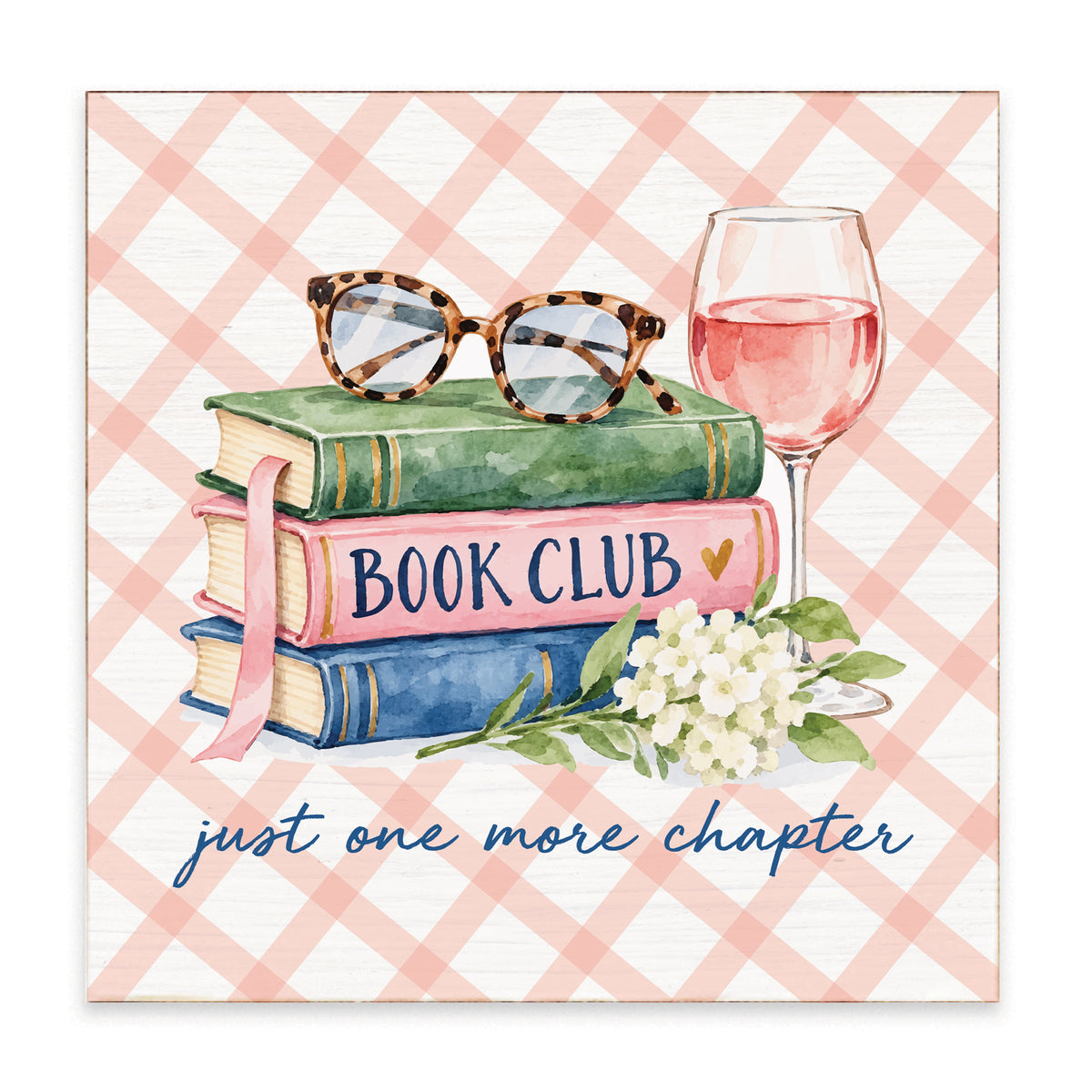Just One More Chapter Block Sign