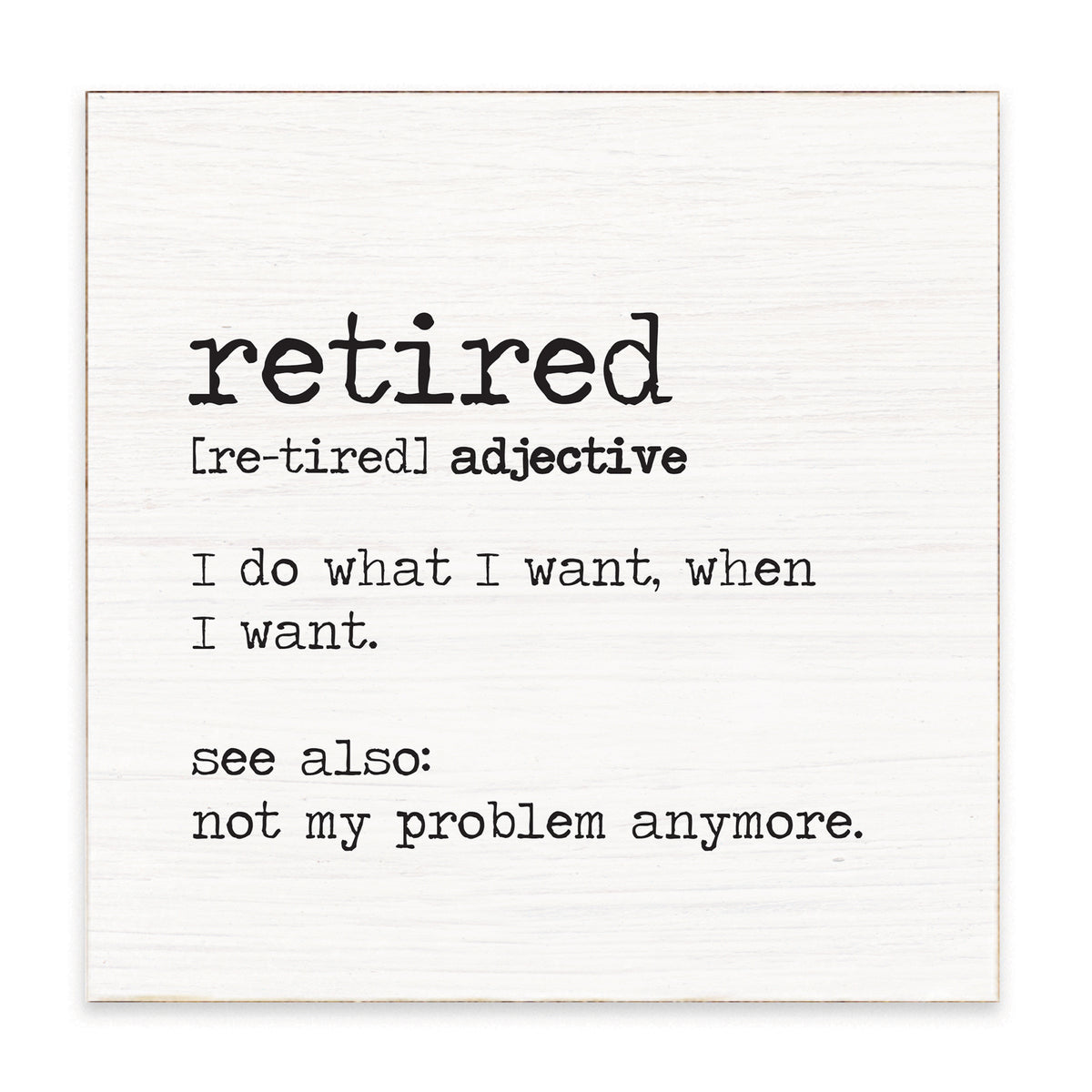 Retired Definition Block Sign