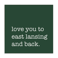 Love You To East Lansing Block Sign