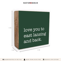 Love You To East Lansing Block Sign