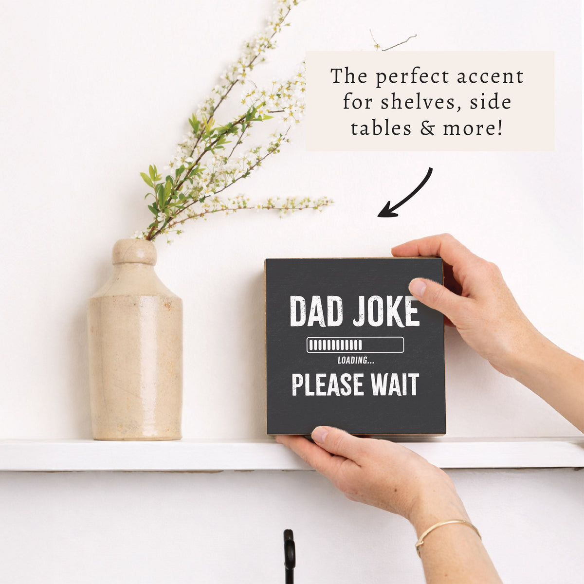 Dad Joke Loading Block Sign