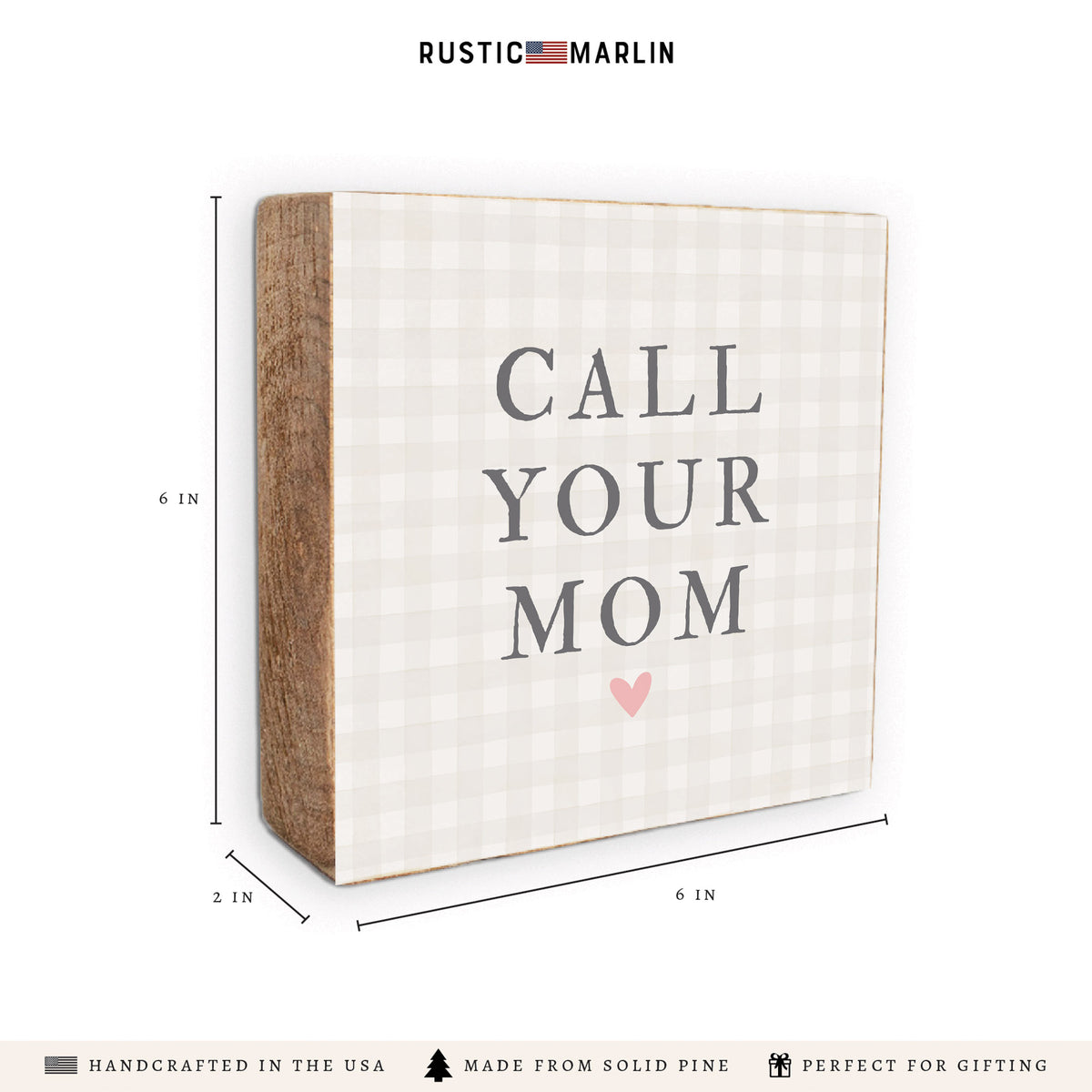 Call Your Mom Block Sign