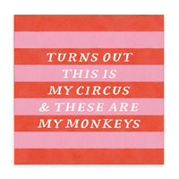 Turns Out This Is My Circus Block Sign