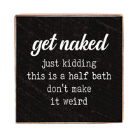 Get Naked Block Sign