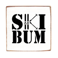 Ski Bum Square Block Sign