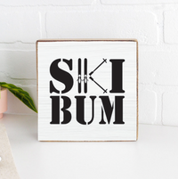 Ski Bum Square Block Sign