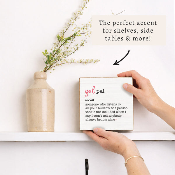 Gal Pal Definition Block Sign